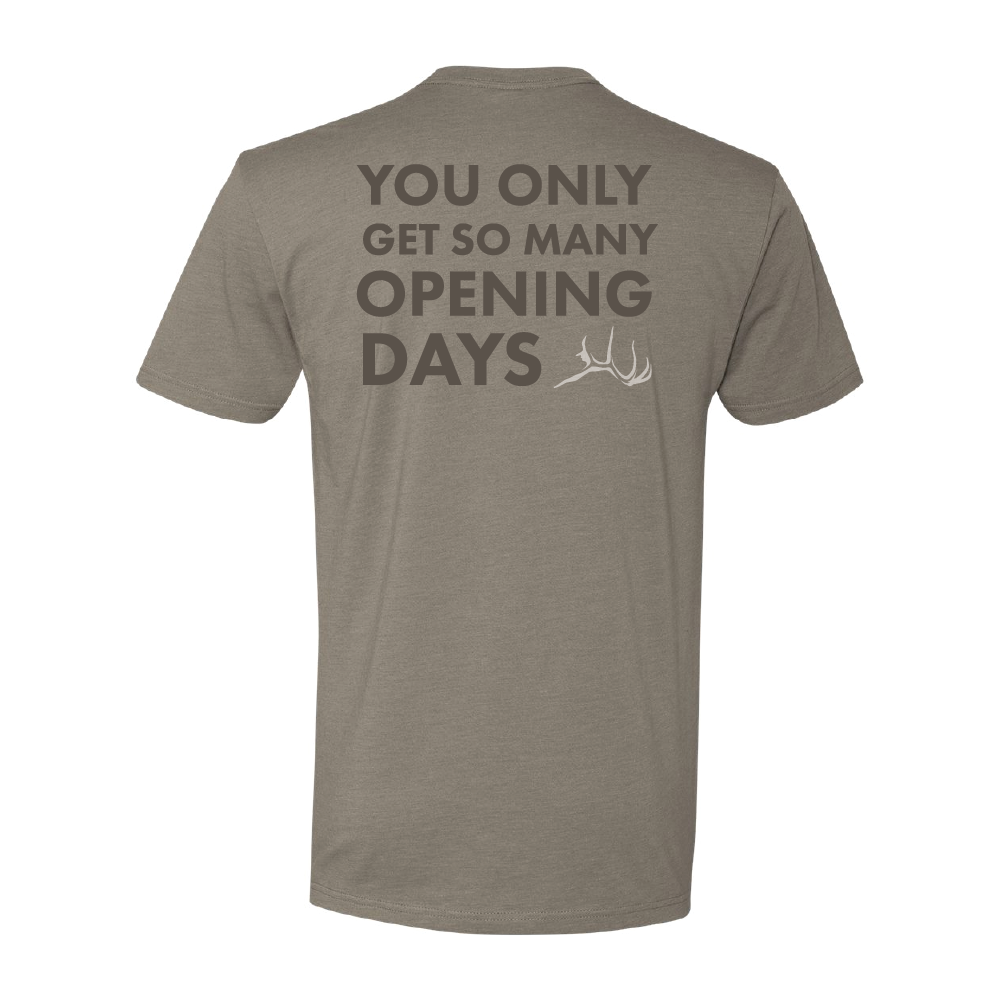 You Only Get So Many Opening Days Tee